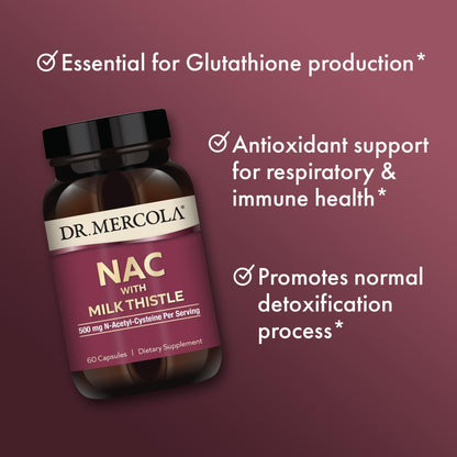Dr. Mercola NAC with Milk Thistle - with Antioxidants - Supports Normal Detoxification Processes - 500 mg N-Acetyl-Cysteine per Serving - Non-GMO