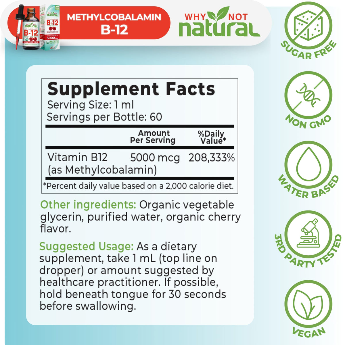 Why Not Natural Organic Vitamin B12 Liquid - Sublingual Extra Strength 60 x 5000 mcg Methylcobalamin Drops, Vegan,
